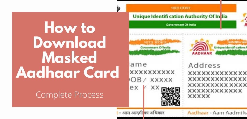 मास्क्ड आधार कार्ड क्या है, इसे कैसे करें डाउनलोड? What is Masked Aadhaar Card and How to Download it? Complete Process.